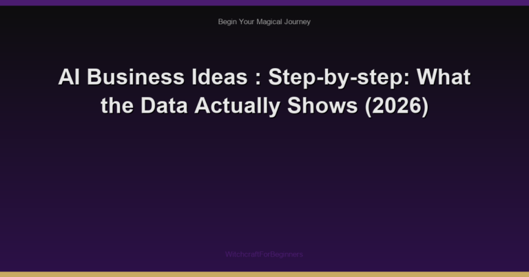 AI Business Ideas : Step-by-step: What the Data Actually Shows (2026)