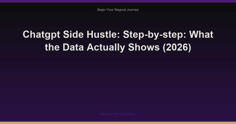 Chatgpt Side Hustle: Step-by-step: What the Data Actually Shows (2026)