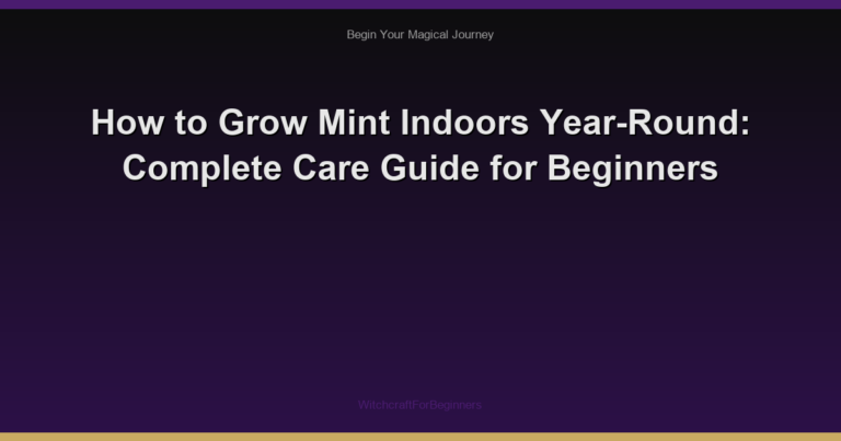 How to Grow Mint Indoors Year-Round: Complete Care Guide for Beginners